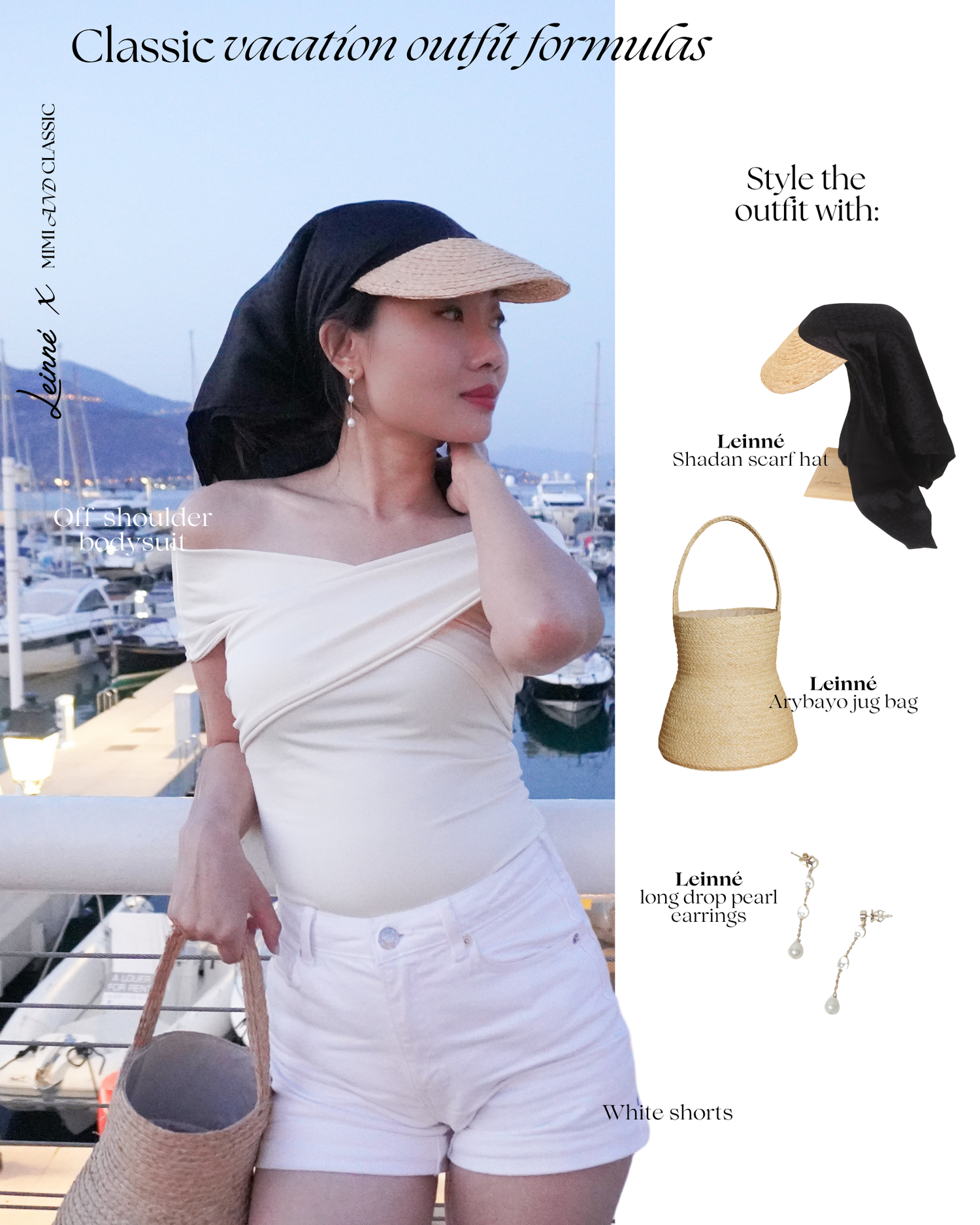 Mimi Minh Nguyen Lim wearing a beige top, white shorts, and a black headscarf with a beige hat, standing by a marina at Cap Ferrat. Accessories like a straw bag and pearl earrings are shown.