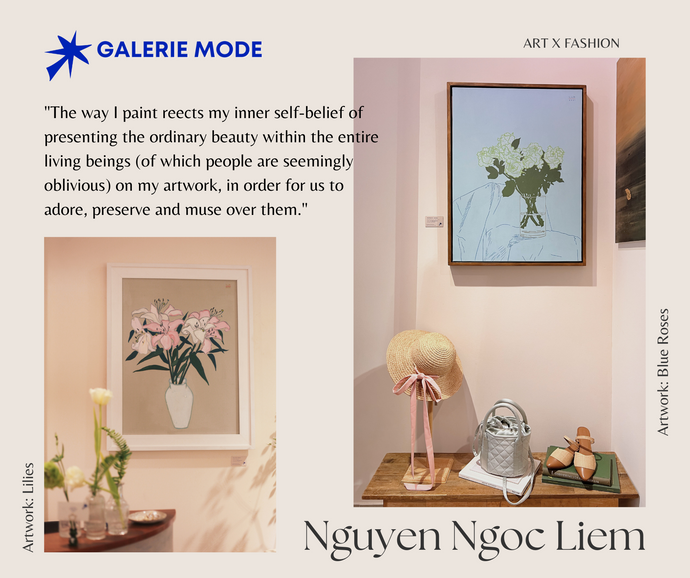 Galerie Mode: Art x Fashion - Nguyễn Ngọc Liêm